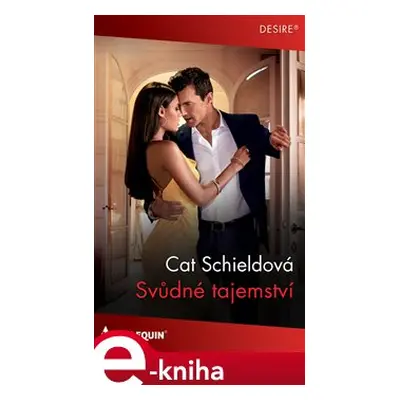 Svůdné tajemství - Cat Schieldová