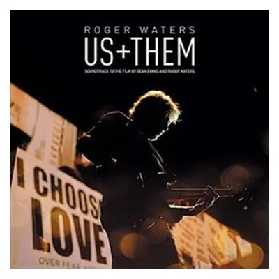 Us + Them - Roger Waters