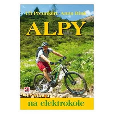 Alpy na elektrokole - Uli Preunkert, Anna Rink