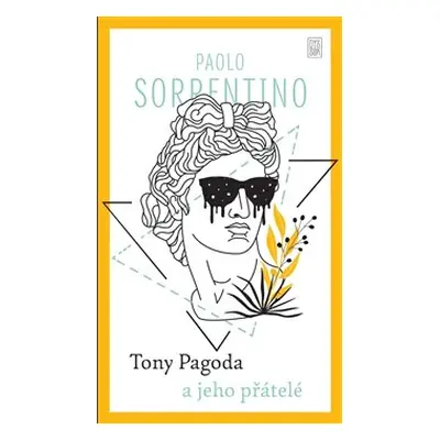 Tony Pagoda a jeho přátelé - Paolo Sorrentino