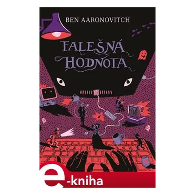 Falešná hodnota - Ben Aaronovitch