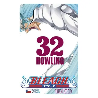 Bleach 32: Howling - Tite Kubo