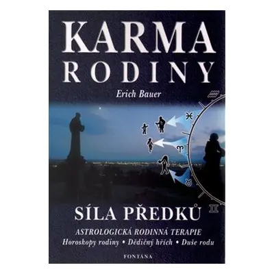 Karma rodiny - Erich Bauer