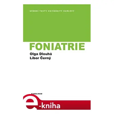 Foniatrie - Libor Černý, Olga Dlouhá