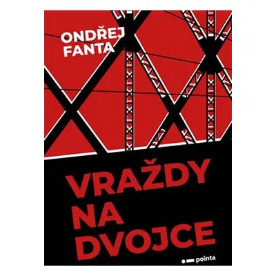 Vraždy na Dvojce - Ondřej Fanta