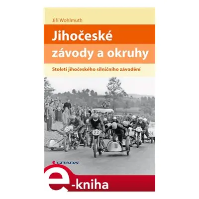 Jihočeské závody a okruhy - Jiří Wohlmuth