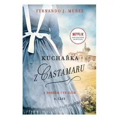 Kuchařka z Castamaru 2.díl - Fernando J. Múnez