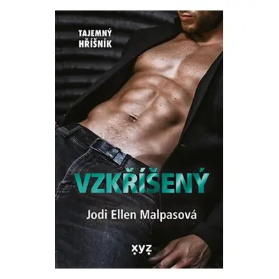 Vzkříšený - Jodi Ellen Malpasová