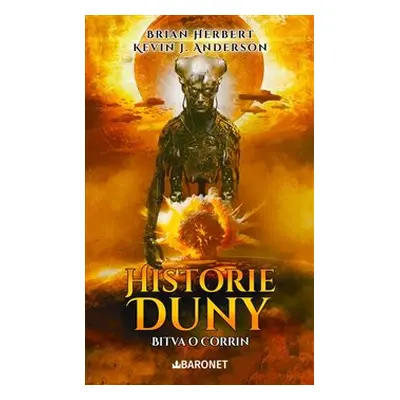 Historie Duny: Bitva o Corrin - Brian Herbert, Kevin J. Anderson