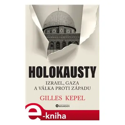 Holokausty - Gilles Kepel