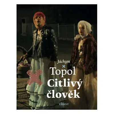 Citlivý člověk - Jáchym Topol