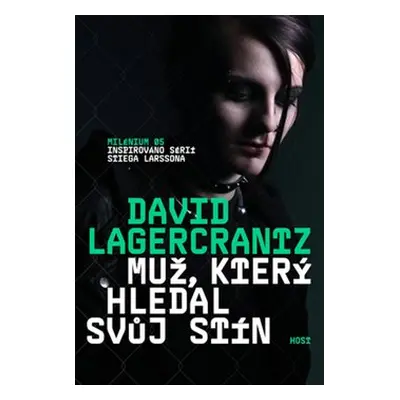 Muž, který hledal svůj stín - David Lagercrantz