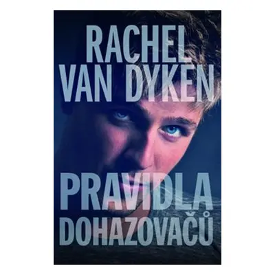 Pravidla dohazovačů - Rachel van Dyken