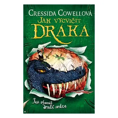 Jak zlomit dračí srdce (Jak vycvičit draka 8) - Cressida Cowellová