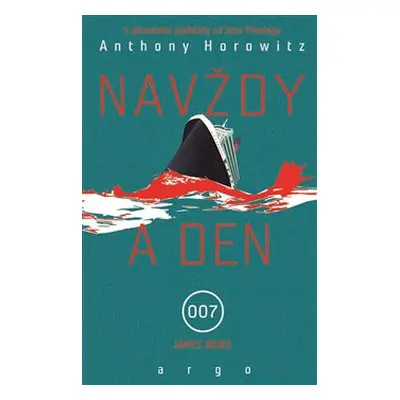 Navždy a den - Anthony Horowitz