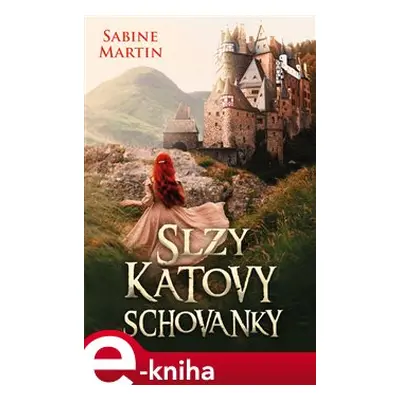 Slzy katovy schovanky - Martin Sabine