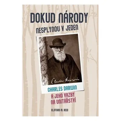 Dokud národy nesplynou v jeden - Clifford M. Reed