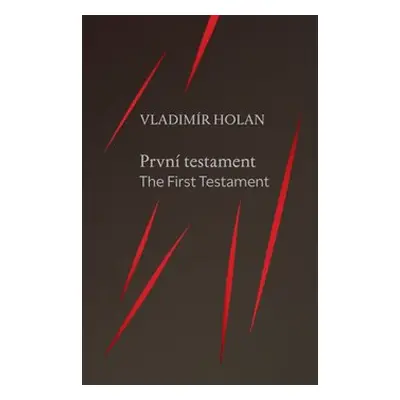 První testament/ The First Testament - Vladimír Holan