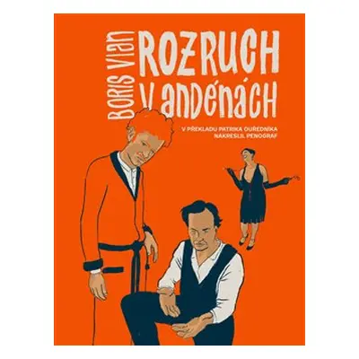 Rozruch v Andénách - Komiksový román - Boris Vian