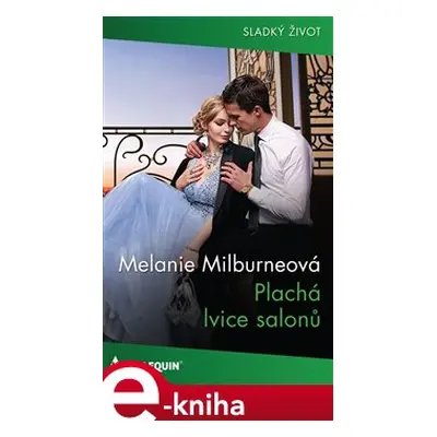 Plachá lvice salonů - Melanie Milburneová