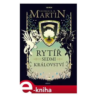 Rytíř Sedmi království - George R. R. Martin