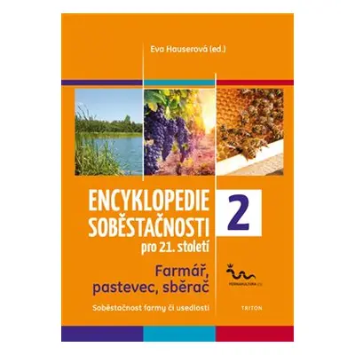 Encyklopedie soběstačnosti pro 21. století 2.díl - kol.