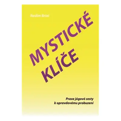 Mystické klíče - Radim Brixí