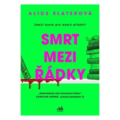 Smrt mezi řádky - Alice Slaterová