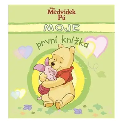 Medvídek Pú - Moje první knížka