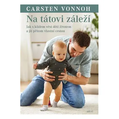 Na tátovi záleží - Carsten Vonnoh