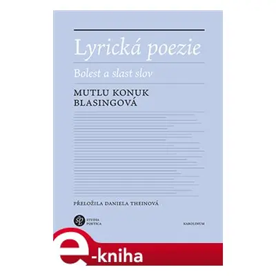 Lyrická poezie - Mutlu Konuk Blasingová