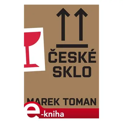 České sklo - Marek Toman