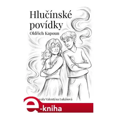 Hlučínské povídky - Oldřich Kapoun