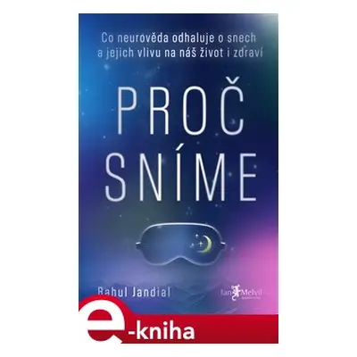 Proč sníme - Rahul Jandial