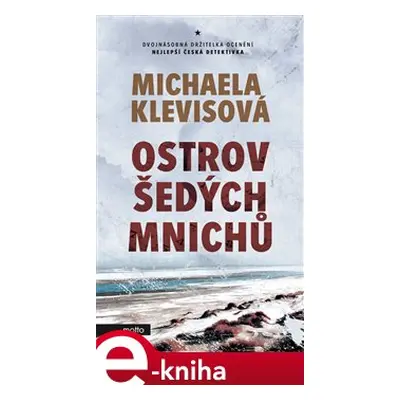 Ostrov šedých mnichů - Michaela Klevisová