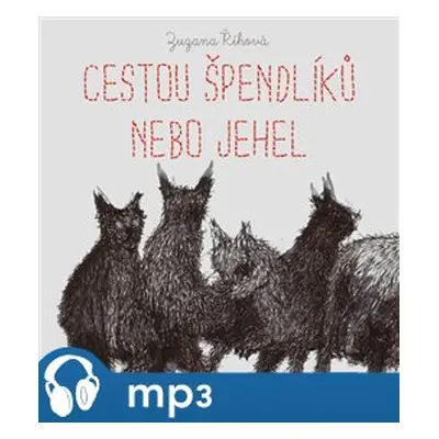 Cestou špendlíků nebo jehel, mp3 - Zuzana Říhová