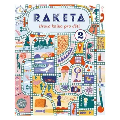 : Raketa – Hravá kniha pro děti 2