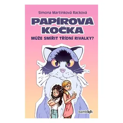 Papírová kočka - Petr Kopl, Simona Martínková-Racková