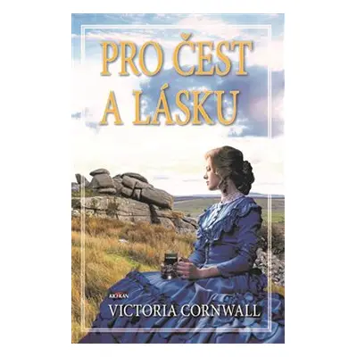 Pro čest a lásku - Victoria Cornwall