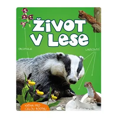 Život v lese - Wojciech Gil