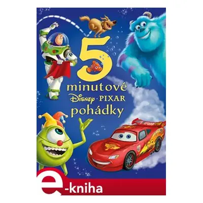 Disney Pixar - 5minutové pohádky - kolektiv