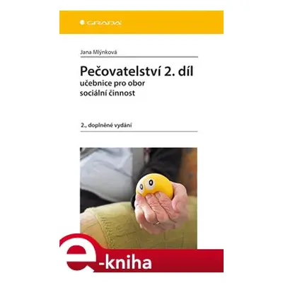 Pečovatelství 2. díl - Jana Mlýnková