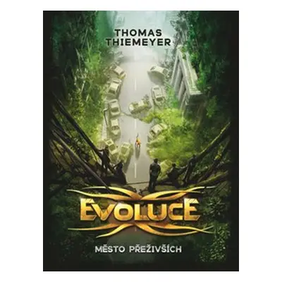 Evoluce - Město přeživších - Thomas Thiemeyer