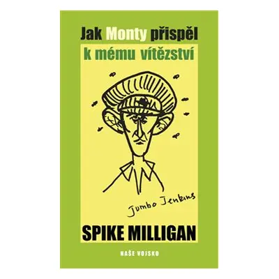 Jak Monty přispěl k mému vítězství - Spike Milligan