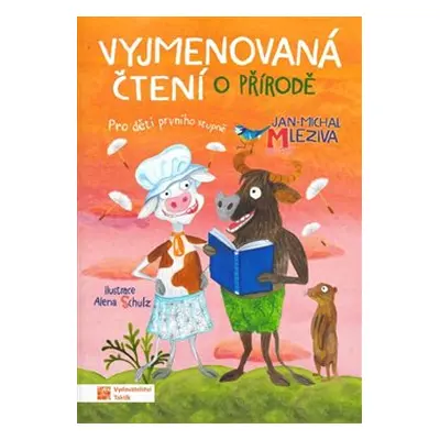 Vyjmenovaná čtení o přírodě - Jan - Michal Mleziva