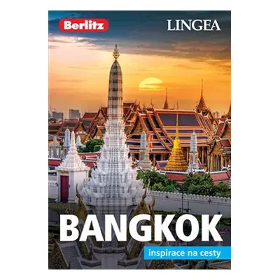 Bangkok - Inspirace na cesty - kolektiv autorů