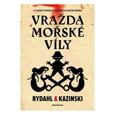 Vražda mořské víly - Thomas Rydahl, A. J. Kazinski