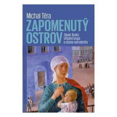 Zapomenutý ostrov - Michal Téra