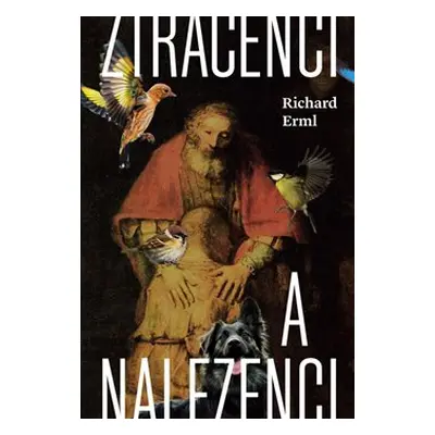 Ztracenci a nalezenci - Richard Erml