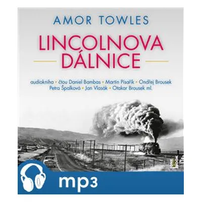 Lincolnova dálnice, mp3 - Amor Towles